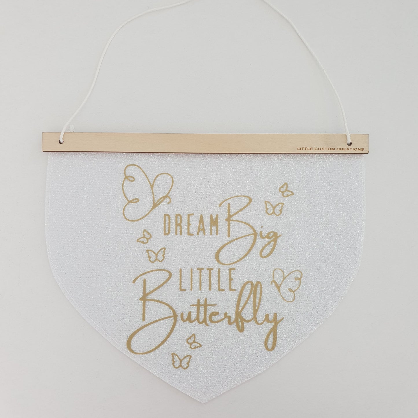 Dream Big Little Butterfly Banner - White Glitter/Gold