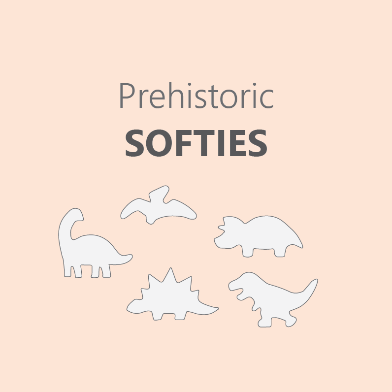 Prehistoric Softies - Pre Order 6-8 Week Leadtime