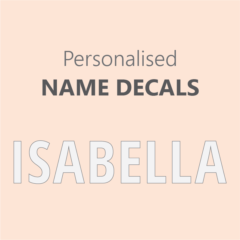 Personalised Name Decals - Pre Order 4 Week Leadtime